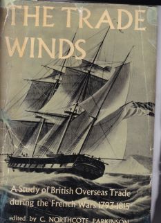 Seller image for The Trade Winds- A Study of British Overseas Trade During the French Wars for sale by Non Fiction Books
