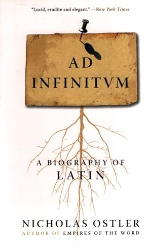 Immagine del venditore per Ad Infinitum: A Biography of Latin venduto da Fundus-Online GbR Borkert Schwarz Zerfa
