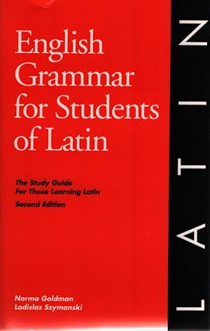 Bild des Verkufers fr English Grammar for Students of Latin: The Study Guide for Those Learning Latin (English Grammar Series) zum Verkauf von Fundus-Online GbR Borkert Schwarz Zerfa