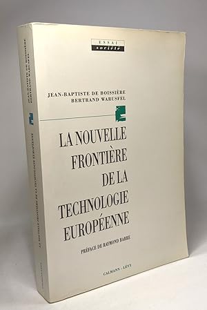 Seller image for la nouvelle frontire de la technologie europenne for sale by crealivres