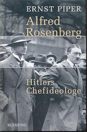 Bild des Verkufers fr Alfred Rosenberg. Hitlers Chefideologe. Ernst Piper zum Verkauf von Fundus-Online GbR Borkert Schwarz Zerfa