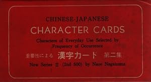 Seller image for Chinese-Japanese Character Cards: New Series II (2nd 500) Characters of Everyday Use Selected by Frequency of Occurence for sale by Fundus-Online GbR Borkert Schwarz Zerfa