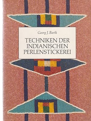 Techniken der indianischen Perlenstickerei.