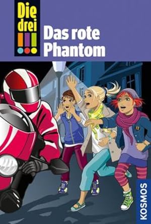 Die drei !!!, Bd.52, Das rote Phantom