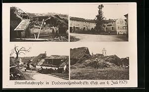 Ansichtskarte Vorderweissenbach, Sturmkatastrophe am 4. Juli 1929
