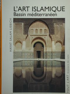 Seller image for L'Art Islamique. Bassin Mditerranen. for sale by EDITORIALE UMBRA SAS