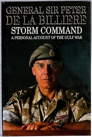 Seller image for Storm Command: A Personal Account of the Gulf War for sale by Michael Moons Bookshop, PBFA