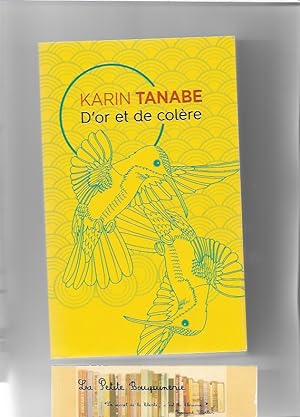 Seller image for D'or et de colre for sale by La Petite Bouquinerie