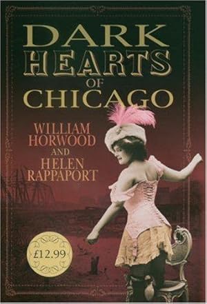 Seller image for Dark Hearts of Chicago for sale by WeBuyBooks