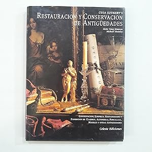 Seller image for Restauracin y conservacin de antigedades. Guia Sotheby's for sale by Saturnlia Llibreria