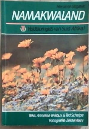 Seller image for Namakwaland Veldblomgids van Suid-Afrika 1 (Hersiene Uitgawe) for sale by Chapter 1