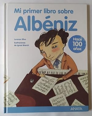 Imagen del vendedor de Mi primer libro sobre Albniz a la venta por La Leona LibreRa