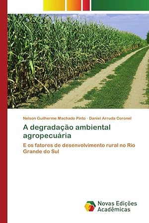 Bild des Verkufers fr A degradao ambiental agropecuria zum Verkauf von moluna