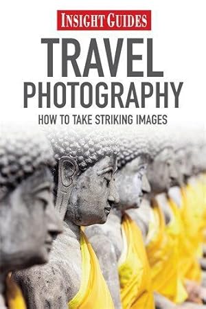 Image du vendeur pour Insight Guides: Travel Photography mis en vente par WeBuyBooks