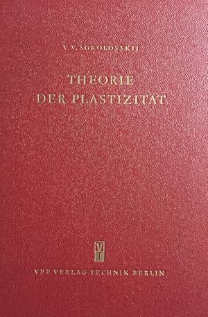 Theorie der Plastizität.