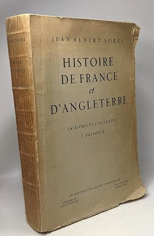 Bild des Verkufers fr Histoire de France et d'Angleterre - la rivalit l'entente l'alliance zum Verkauf von crealivres