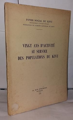 Vingt ans d'activité au service des populations du Kivu