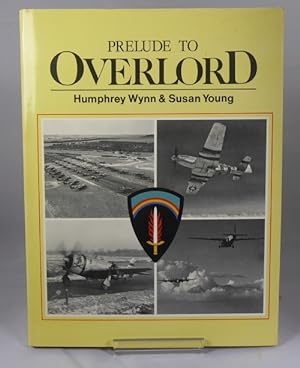 Immagine del venditore per Prelude to Overlord venduto da Horsham Rare Books