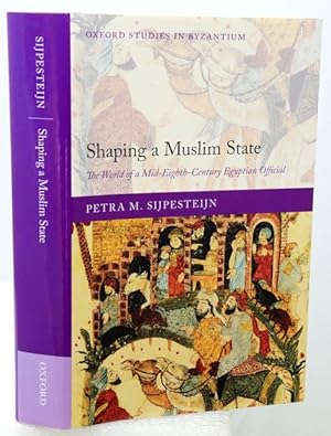 Bild des Verkufers fr SHAPING A MUSLIM WORLD. The World of a Mid-Eighth-Century Egyptian Official. zum Verkauf von Francis Edwards ABA ILAB