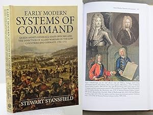 EARLY MODERN SYSTEMS OF COMMAND. Queen Annes generals, staff officers and the direction of allie...