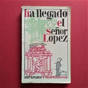 Immagine del venditore per Ha Llegado el Seor Lpez. venduto da Carmichael Alonso Libros