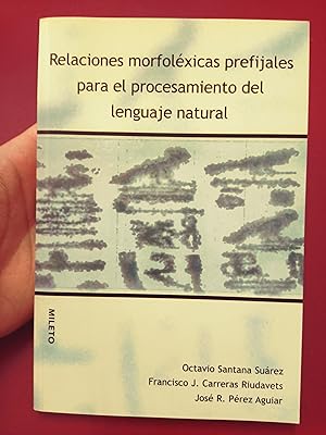 Imagen del vendedor de Relaciones morfolxicas prefijales para el procesamiento del lenguaje natural a la venta por Librera Eleutheria