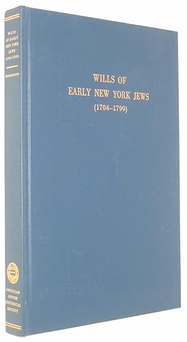Wills of Early New York Jews (1704-1799)