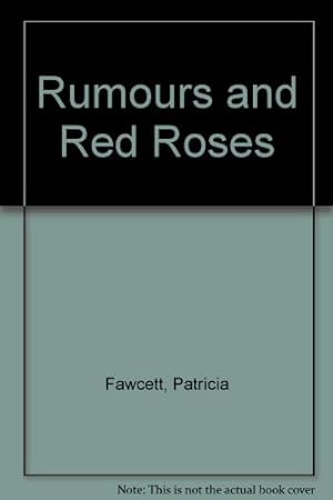 Seller image for Rumours And Red Roses for sale by WeBuyBooks