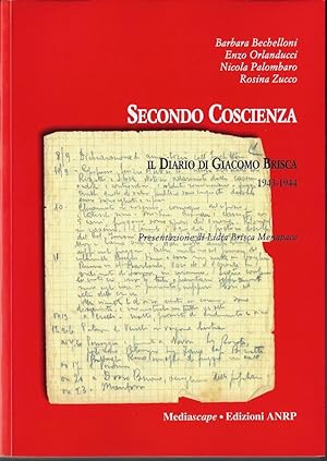 Secondo Coscienza. Il diario di Giacomo Brisca. 1943-1944.