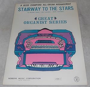 Bild des Verkufers fr Stairway To The Stars - A Jesse Crawford All Organ Arrangement Great Organist Series zum Verkauf von Pheonix Books and Collectibles