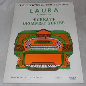 Immagine del venditore per Laura - A Jesse Crawford All Organ Arrangement Great Organist Series venduto da Pheonix Books and Collectibles