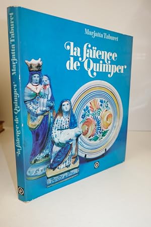 Imagen del vendedor de LA FAIENCE DE QUIMPER. a la venta por Librairie du Levant