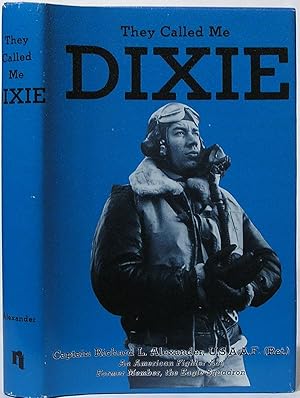 They Called Me Dixie