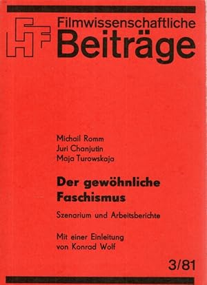 Der gewöhnliche Faschismus - Szenarium und Arbeitsberichte