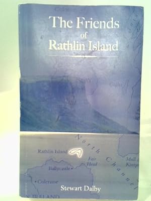 Bild des Verkufers fr The Friends of Rathlin Island zum Verkauf von World of Rare Books