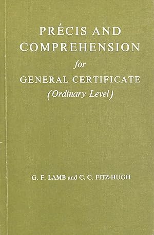 Imagen del vendedor de Precis and Comprehension for General Certificate a la venta por M Godding Books Ltd