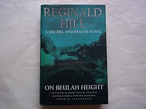 Seller image for On Beulah Height (Dalziel & Pascoe Novel) for sale by Carmarthenshire Rare Books