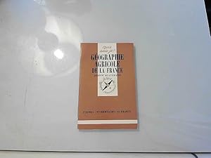 Bild des Verkufers fr Gographie agricole de la France - Que sais-je e n420 zum Verkauf von JLG_livres anciens et modernes