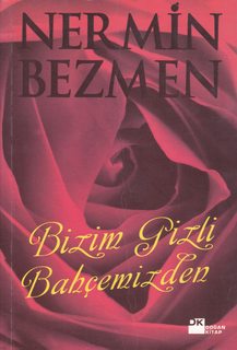 Imagen del vendedor de Bizim Gizli Bahcemizden (Turkish Edition) a la venta por Never Too Many Books