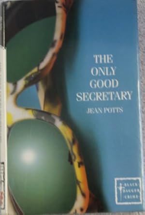 Bild des Verkufers fr The Only Good Secretary (Black Dagger Crime) zum Verkauf von WeBuyBooks