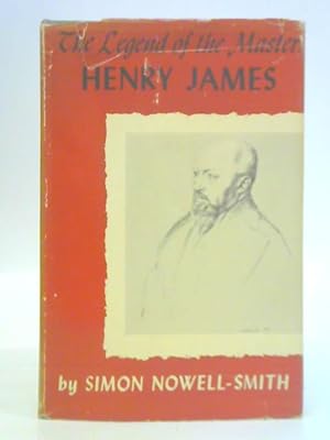 Image du vendeur pour The Legend of the Master: Henry James mis en vente par World of Rare Books