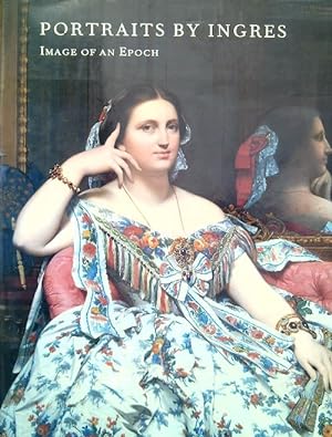 Seller image for Portraits by Ingres. Image of an epoch for sale by Miliardi di Parole