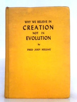 Seller image for Why We Believe in Creation, Not Evolution for sale by World of Rare Books