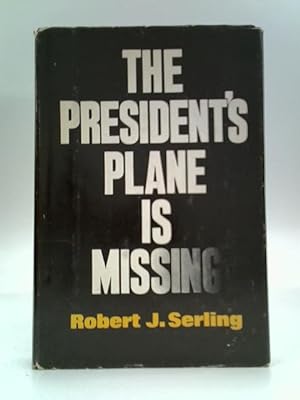 Bild des Verkufers fr The President's Plane is Missing zum Verkauf von World of Rare Books