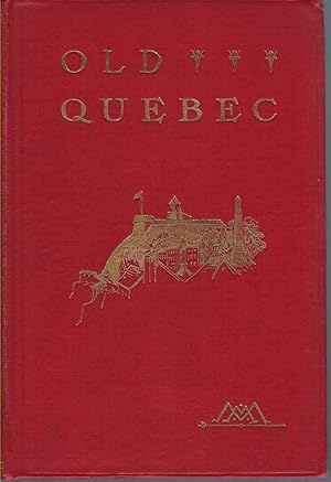 Seller image for Old Quebec: The Fortress Of New France for sale by BYTOWN BOOKERY