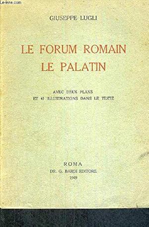 Seller image for Le Forum Romain - Le Palatin for sale by JLG_livres anciens et modernes