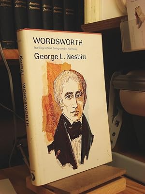 Seller image for Wordsworth: The Biographical Background of His Poetry for sale by Henniker Book Farm and Gifts