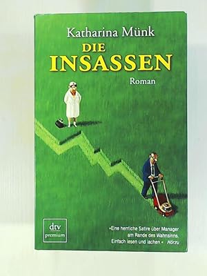Seller image for Die Insassen: Roman for sale by Leserstrahl  (Preise inkl. MwSt.)