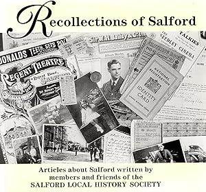 Imagen del vendedor de Recollections of Salford: Articles About Salford Written by Members and Friends of the Salford Local History Society a la venta por Delph Books PBFA Member