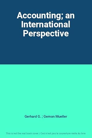 Seller image for Accounting; an International Perspective for sale by Ammareal